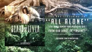 Scars Of Livia - All Alone (feat Marco Romero)