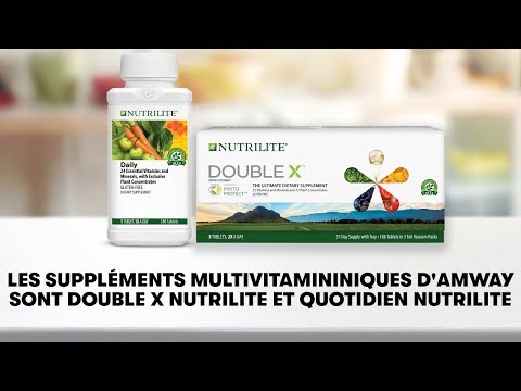 Les Suppléments Multivitaminiques d'Am-way sont Double X Nutrilite et Quotidien Nutrilite | Amway