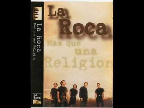 Mas Que Una Religion (1997) - La Roca (Album Completo)