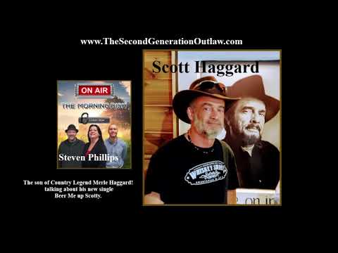 Thumbnail for The Morning Dish with Scott Haggard. The son of Country Legend Merle Haggard!  (Beer Me up Scotty) by Merle Haggard