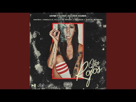 Ojos Rojos (feat. Ronald El Killa, Polako, Gaviria, Sir Speedy & Kartel Montana)