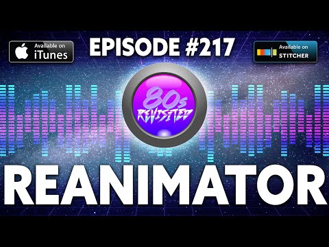 80s Revisited Live: RE-ANIMATOR