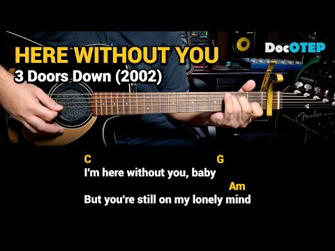 Here Without You - 3 Doors Down (Easy Guitar Chords Tutorial with Lyrics)