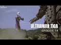 Ultraman Tiga Episode 14 Indonesian Subtitle