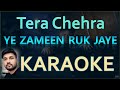 Yeh Zameen Ruk Jaye Tera Chehra Original Karaoke Adnan Swamy