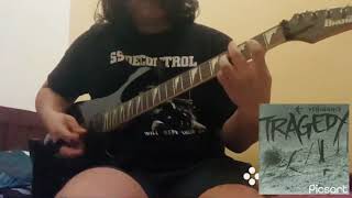 Tragedy - The Day After (guitar cover)