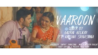 Vaaroon(Cover)  Gaurav  Kalyani   Sukrit  Riash  M