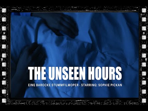 Trailer The Unseen Hours - Barocke Stummfilmoper