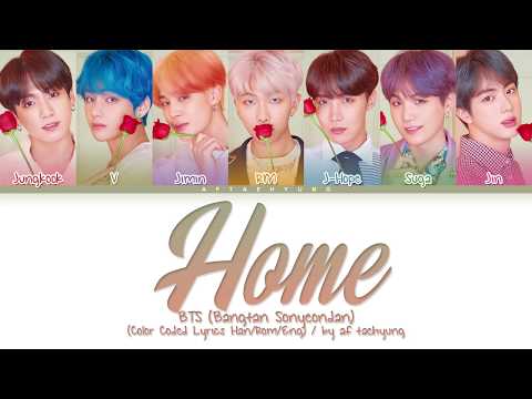 BTS (방탄소년단) - HOME (Color Coded Lyrics Han/Rom/Eng)