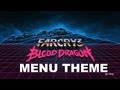 Menu Theme Far Cry 3: Blood Dragon HD OST ...