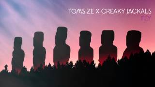 Tomsize & Creaky Jackals - Fly [Official Full Stream]