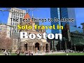 Solo Travel in Boston: The Best Things to Do Alone