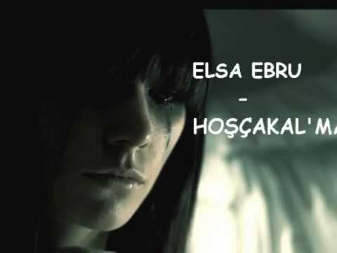 SesliOrtam - Elsa Ebru - Hoşçakal'ma