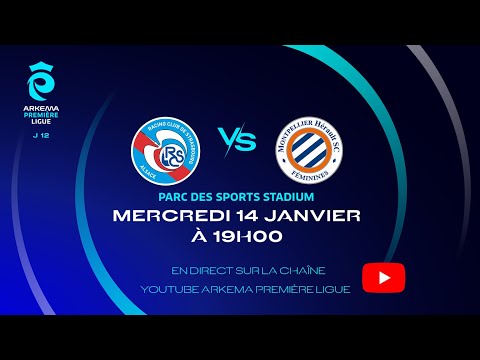 J12 I RC Strasbourg vs Montpellier HSC en replay I ARKEMA Première Ligue 2025-2026