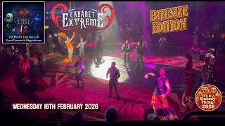 Cabaret Extreme Opening night Bitesize Edition Great Yarmouth Hippodrome Wed 18th February 2026