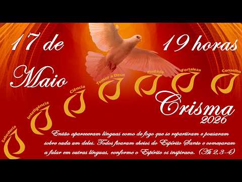 CELEBRAÇÃO DO CRISMA -  17/05/2026 #santamissa #carnaubadosdantas #crima