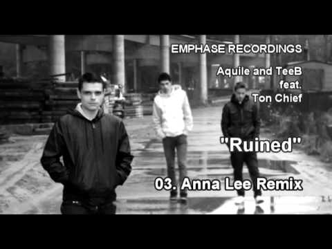 Aquile & TeeB feat. Ton Chief - Ruined (incl. Smart Apes Remix) [Emphase Records]