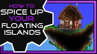 Spice Up Your Floating Islands | Terraria Build Tips