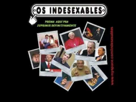 Os Indesexables - Sin Saber Que Hacer