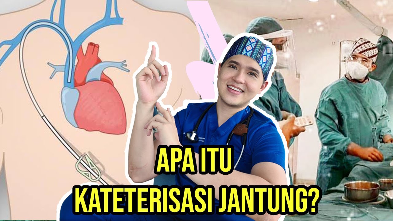Alasan dilakukan Kateterisasi Jantung