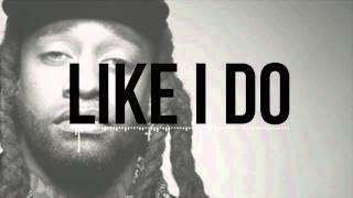 Ty Dolla $ign - Like I Do Feat. Yo Gotti & French Montana ( Ty$ 2014)