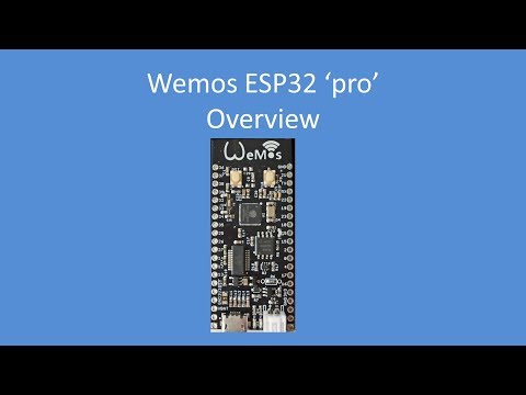 Tech Note 094 - Wemos ESP32 'pro' overview