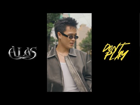 Don't Play - ALAS (Official Visualizer)