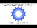 3rd Eye Activation With Brigitte Mars Bethy Love Light
