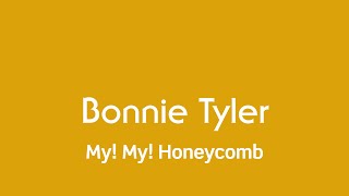 BONNIE TYLER My! My! Honeycomb
