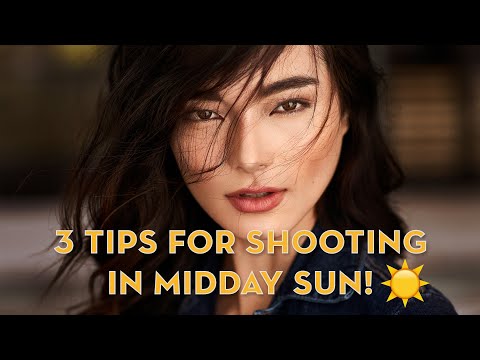 Creating Flattering Portraits in midday Sunlight ☀️