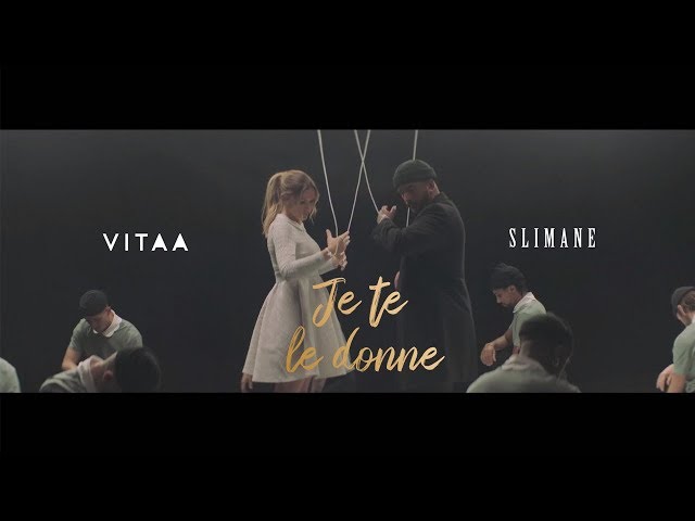Slimane, Vitaa - Je Te Le Donne
