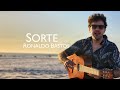 Sorte - Ronaldo Bastos (cover por Jean)