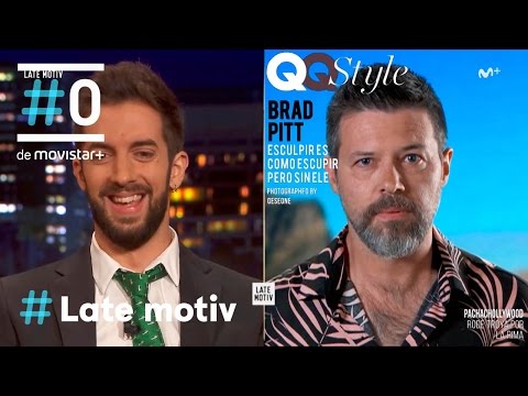 Late Motiv: Broncano analiza el parecido entre Quequé y Brad Pitt #LateMotiv231| #0