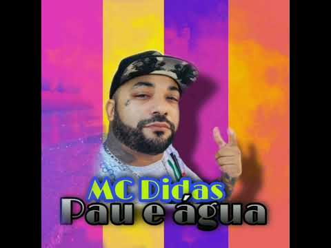 MC Didas - Pau e água ( Rickbeatz, DJ LeoBeat)