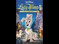 Opening And Closing To Lady And The Tramp II Scamp S Adventure VHS 2001