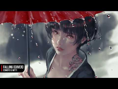 Edmofo & MITTI - Falling