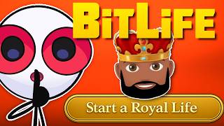 BitLife, but I'm a King