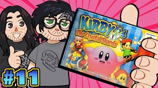 We forgot to finish the episode - Kirby 64: The Crystal Shards #11