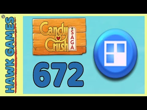 Candy Crush Saga Level 672 Hard (Jelly level) - 3 Stars Walkthrough, No Boosters