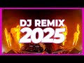 DJ REMIX 2025 Remixes Mashups Of Popular Songs 2025 DJ Remix Music Disco DJ Club Mix 2025
