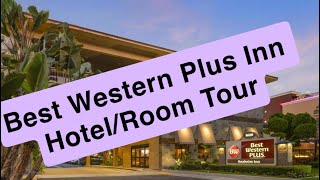 Best Western Plus Inn Hotel Tour