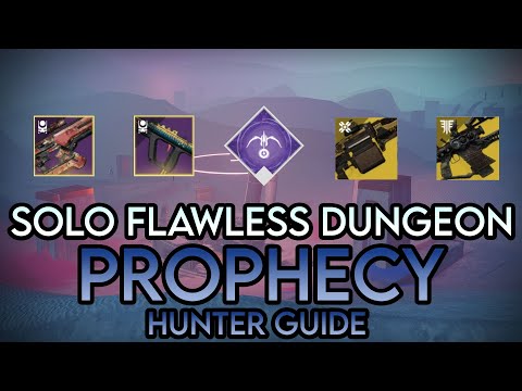 Season of the Lost - Solo Flawless Dungeon Prophecy (Hunter Guide)