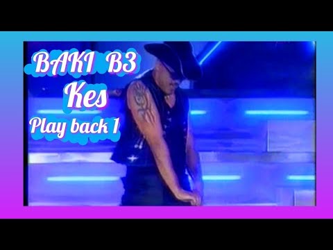 BAKI B3 - KES ( Play Back 1 )