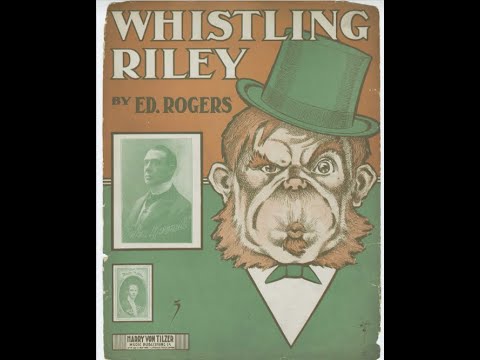 Edward M. Favor "Whistling Riley" Columbia cylinder (1903) Ed Rogers song