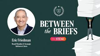 Eric Friedman: Leading the Future of Law and Tech