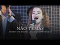 Não Temas DVD Diante Do Trono 1 Diante Do Trono
