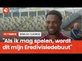 Cleonise eindelijk écht van FC Twente: "Ik mag tegen Ajax spelen"