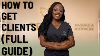 How To Get Clients for Your Massage Business in 2026 | Estheticians, Spa Owners