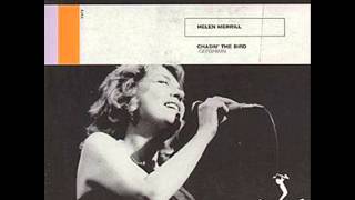Helen Merrill   Chasin The Bird