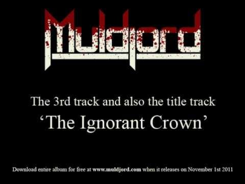 Muldjord - The Ignorant Crown online metal music video by MULDJORD